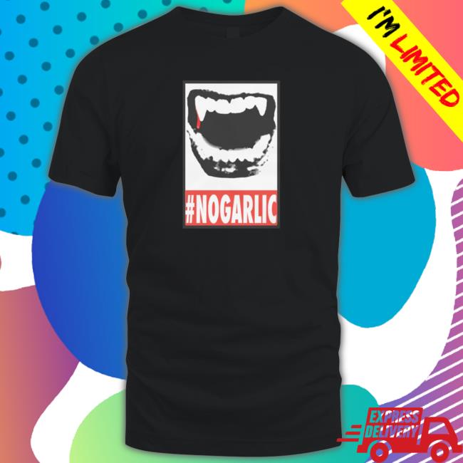 Offcial The Nerd Circus Merch Drac #Nogarlic Shirt The Nerd Circus Merch Drac #Nogarlic Shirt