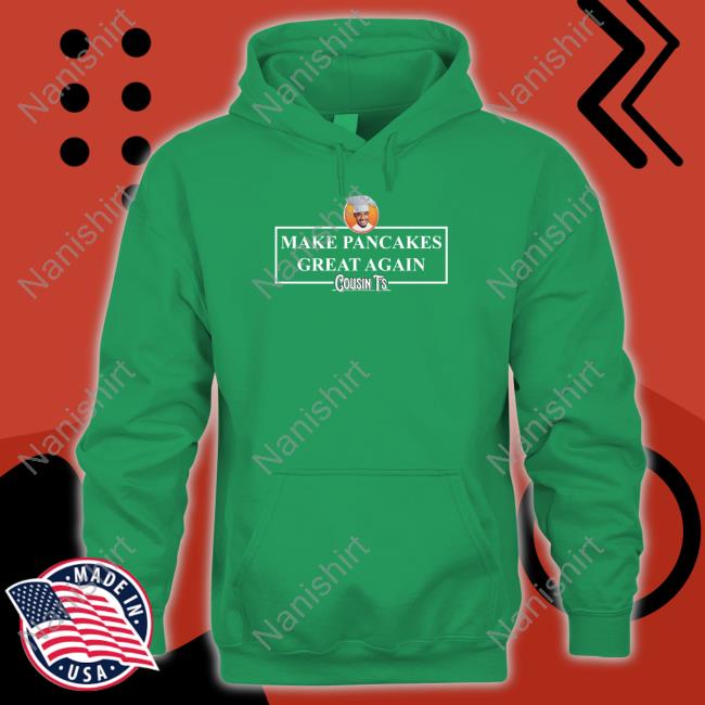 Make Pancakes Great Again Shirt
