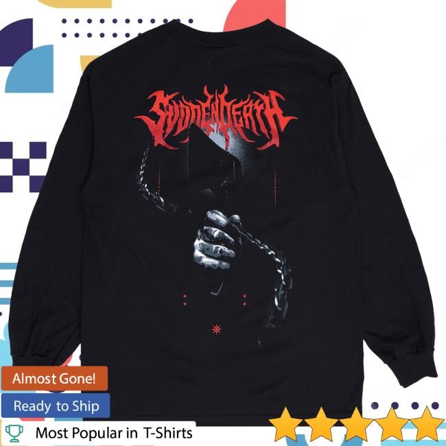Official Svdden Death Merch Svdden Death AXE Long Sleeve Tee Shirt SvddenDeath