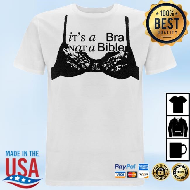 It's A Bra Not A Bible S/S Tee