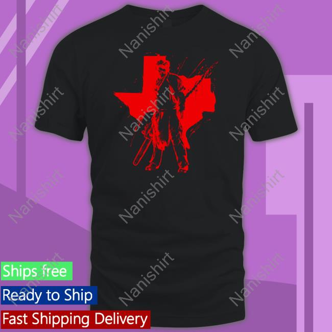Don't Mess With Leatherface Shirt