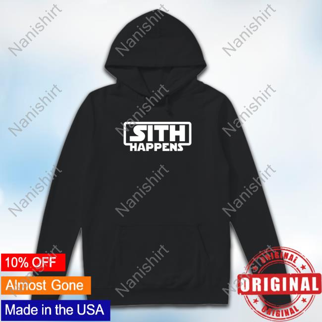 Official Sith Happens Shirt