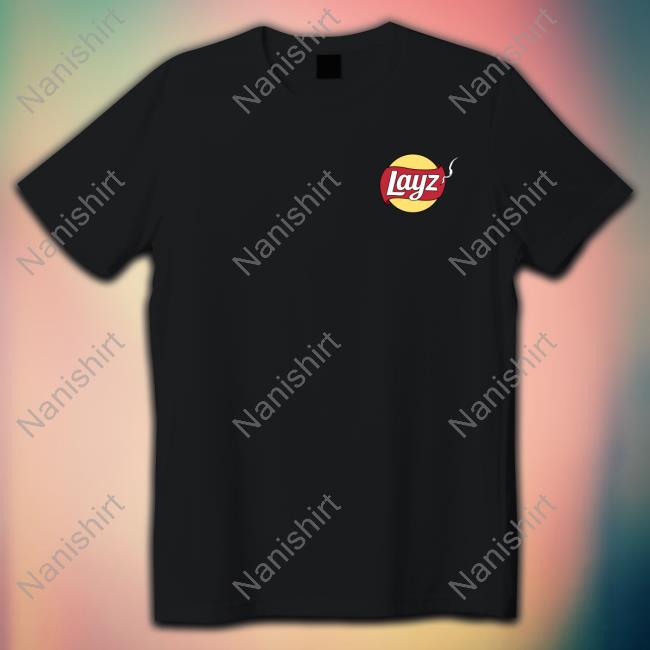 Layz 420 Baked Shirt