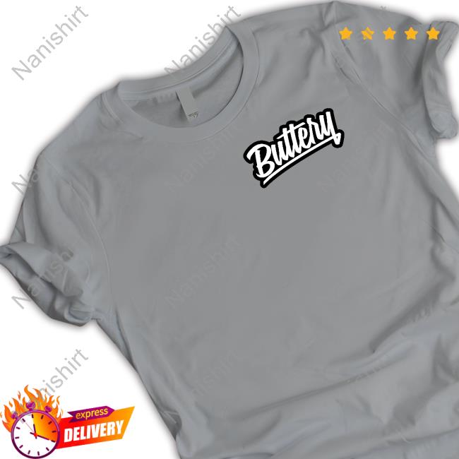 Buttery Films Merch Buttery Tee Shirt Shopbuttery