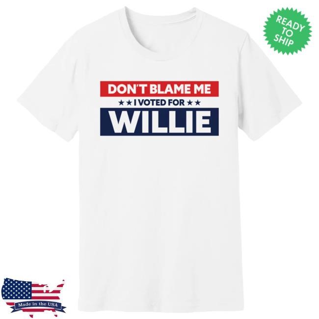 Official Willie Nelson Store Merch Shop Willie Nelson I Voted For Willie Tee Willienelson