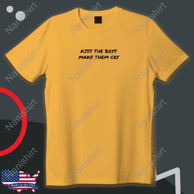 Sydney Sweeney Kiss The Boy And Make Them Cry Shirts