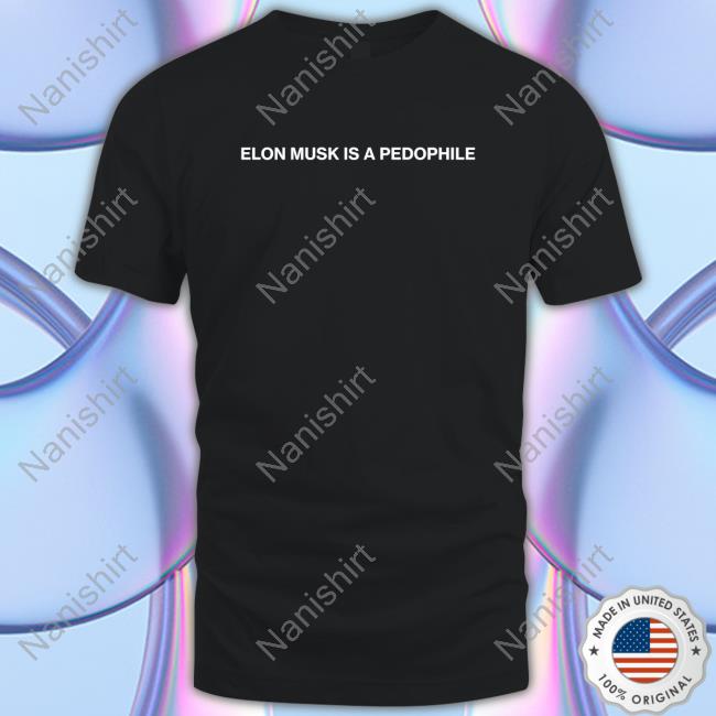 Jules Suzdaltsev Elon Musk Is A Pedophile Long Sleeved T Shirt