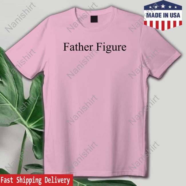 Official Father Figure Shirts Official Machine Gun Kelly Father Figure Shirts