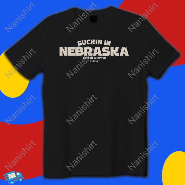 Official Suckin In Nebraska Cult Cotc Nv Chapter Time Suck Hoodie