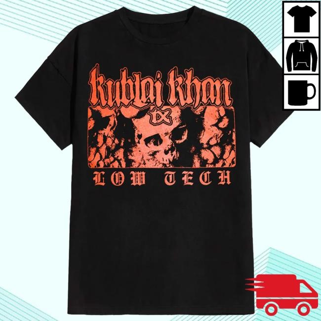 Kublai Khan - Low Tech New Shirt Kublai Khan TX