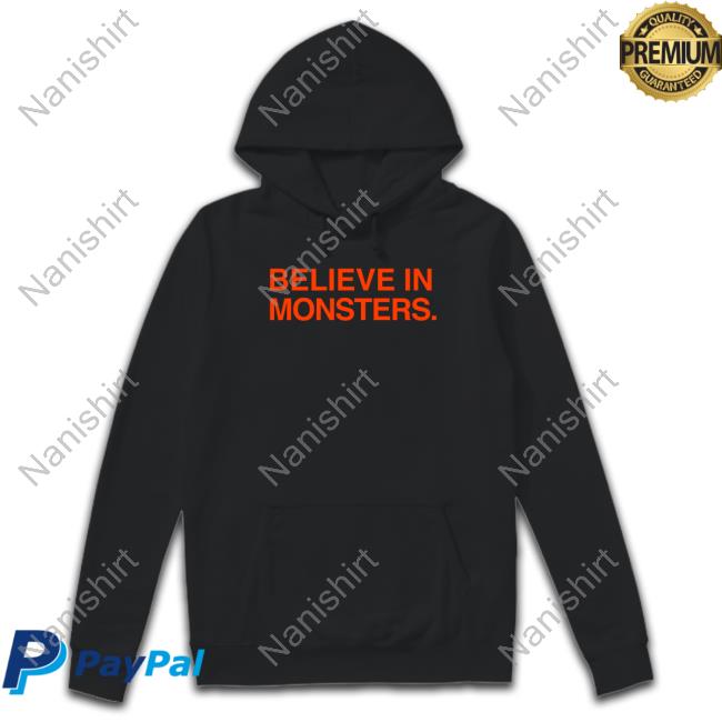 Official Obvious Shirts Believe In Monsters Hoodie