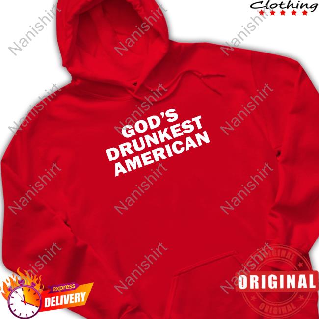 Official Gods Drunkest American T Shirt