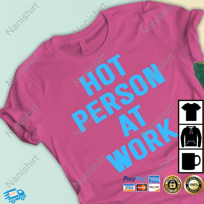 Hot Person At Work Long Sleeve T Shirt Official Hot Person At Work T-Shirt