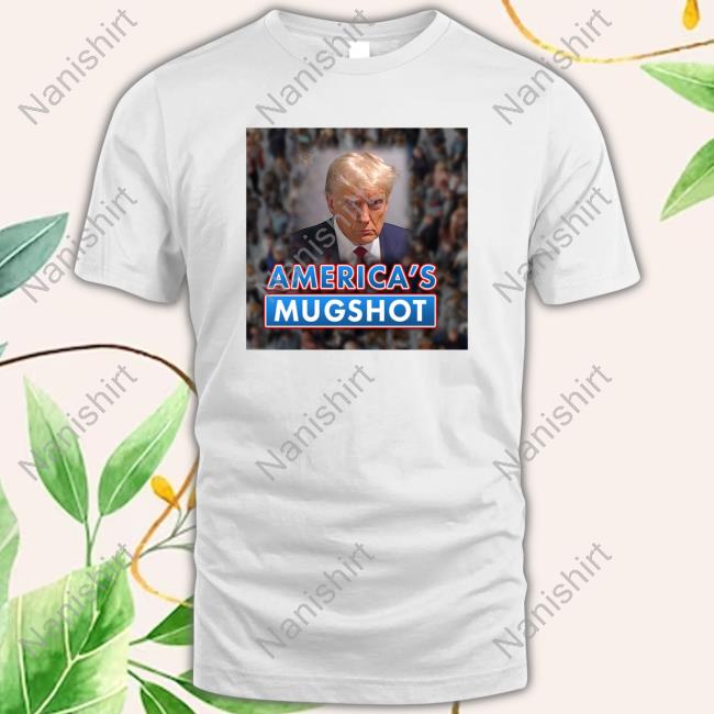 Official Trump America's Mugshot Shirts