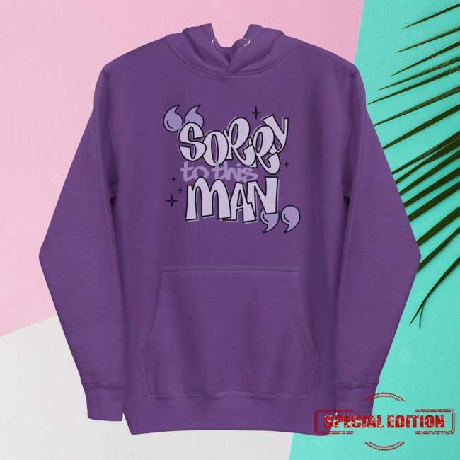 Keke Palmer "Sorry To This Man" Hoodie