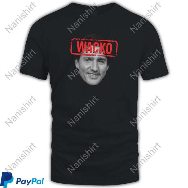 Rebel News Canada Wacko Trudeau T-Shirts