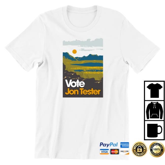 Official Jon Tester Store Vote Jon Tester Shirt