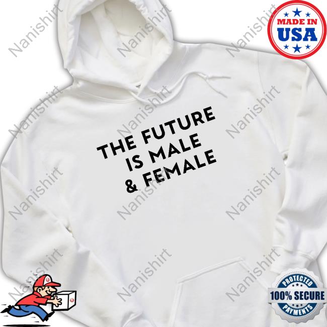 Official The Future Is Male & Female Tee Shirt