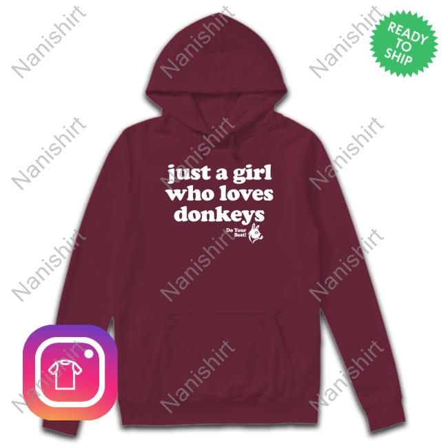 Arms Family Homestead Merch Just A Girl Who Loves Donkeys Do You Best Shirt
