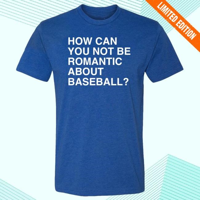 Obviousshirts Clothing: Official Merch Store | How Can You Not Be Romantic About Baseball? Short Sleeve TShirt
