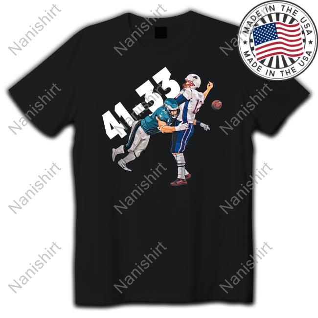 Official Erock Eagles Phi 41 Ne 33 Final Score Philadelphia Eagles Vs New England Patriots Superbowl Tee