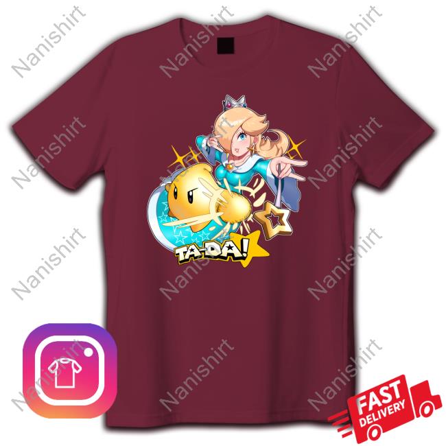Princess Rosalina Ta Da Shirt