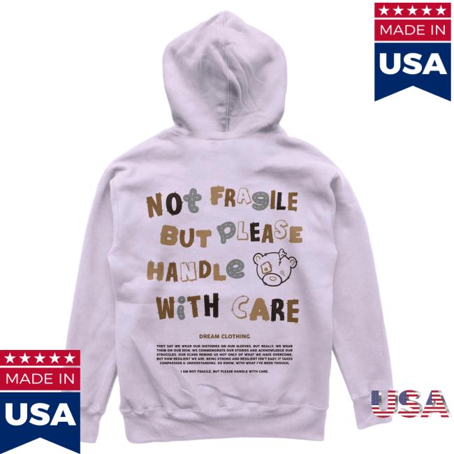 Official Dream Clothing Not Fragile But Please Handle With Care Pullover Hoodie Lavender Dreamclothinghq