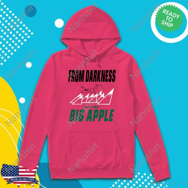 From Darkness To The Big Apple Hoodie