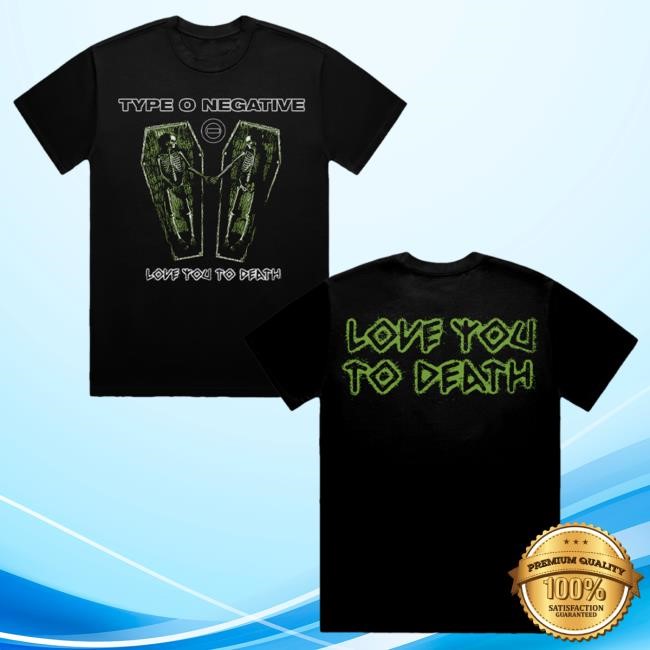 Type O Negative Store Love You To Death Coffin Tee