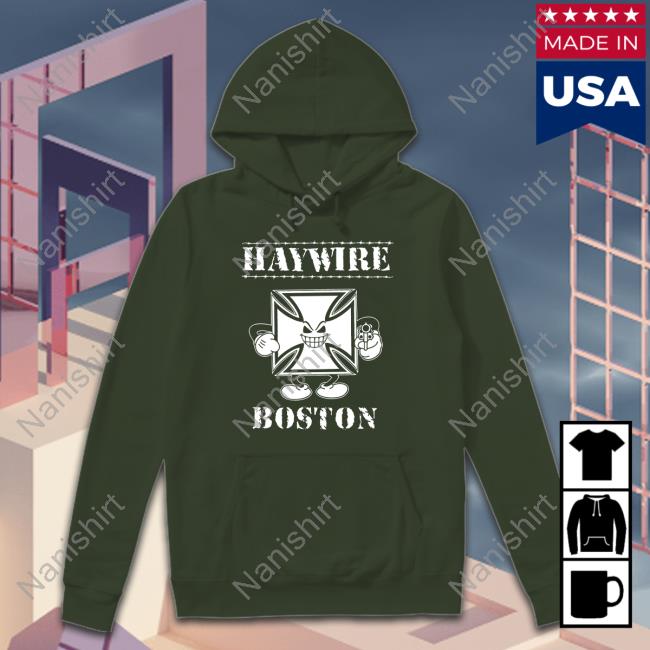 Brass City Merch Haywire Boston Shirt Haywire Boston Long Sleeve T Shirt