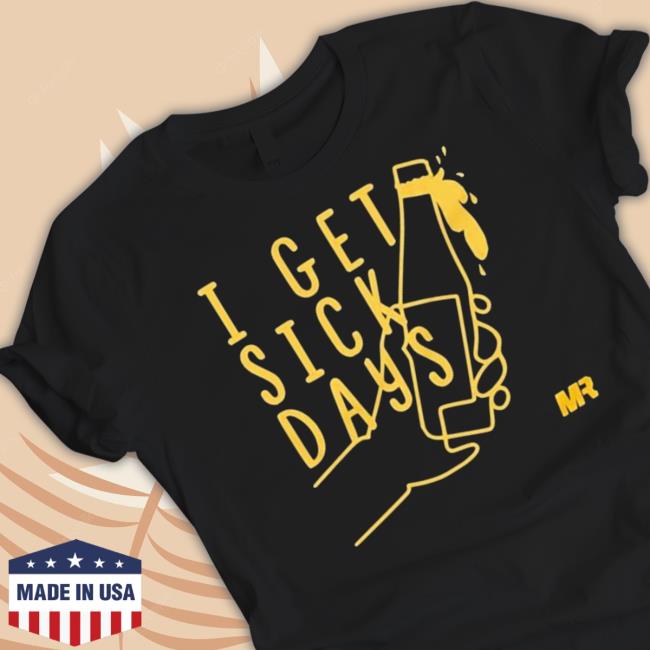 Green Bay Packers I Get Sick Days Tee Shirt