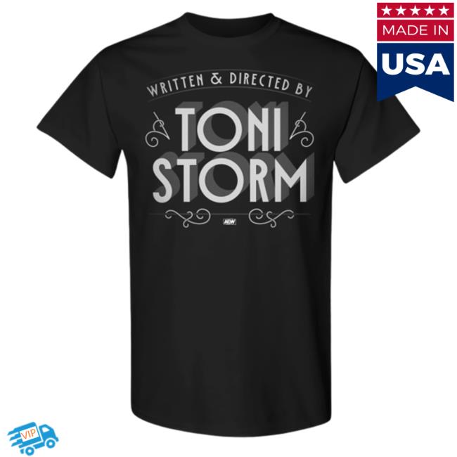 Official Shopaew Merch Toni Storm Written And Directed Shirts