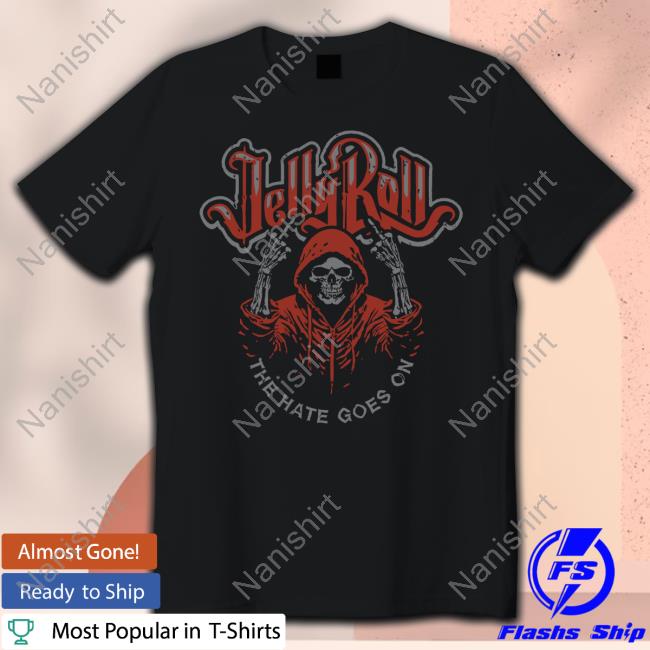 Jelly Roll Merch The Limited Edition Hate Goes On Long Sleeve Tee