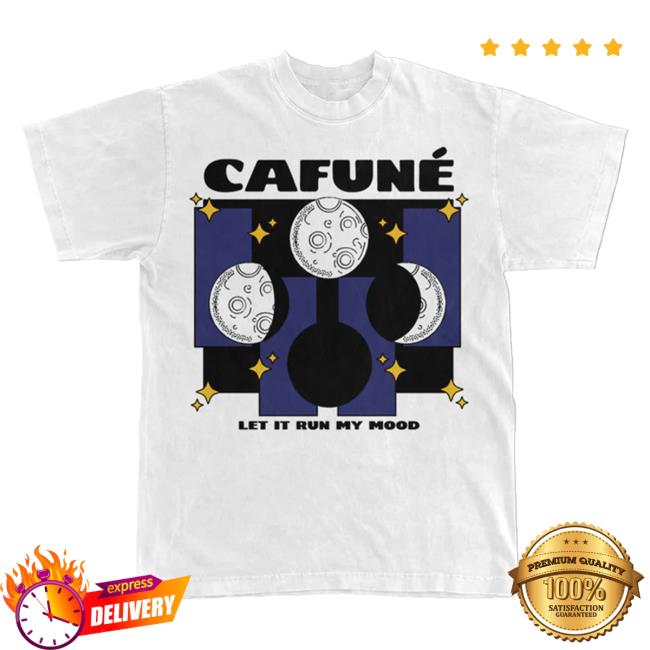 Official Hello Merch Store Cafune Let It Run T Shirt Cafuné HelloMerch Apparel Clothing Shop