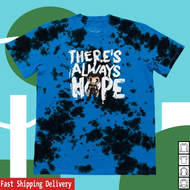 Bendy Always Hope Tie Dye Tees