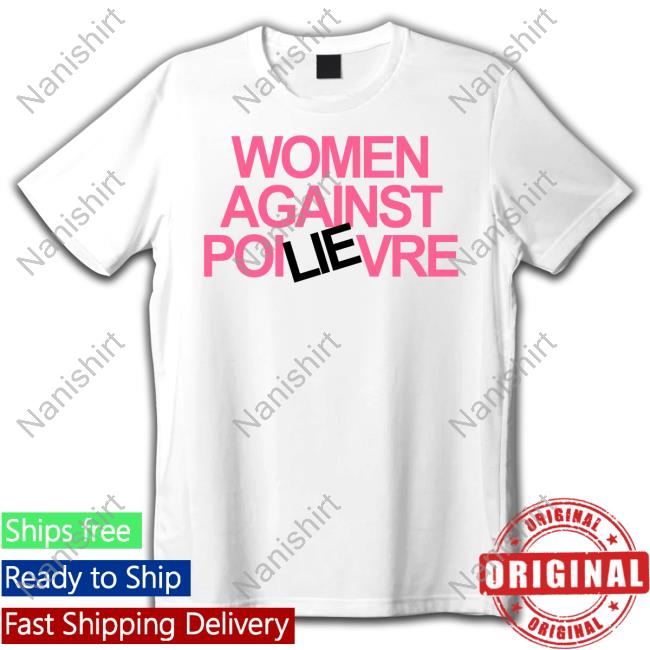 Women Against Poilievre Sweatshirt
