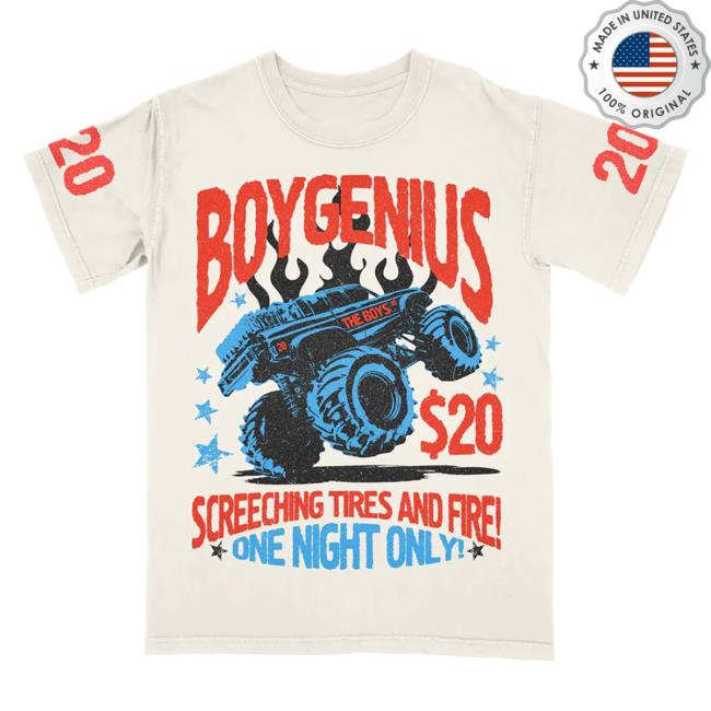 Official Boygenius Store Merch Shop Boy Genius Monster Truck Screeching Tires And Fire! One Night Only $20 T-Shirt Xboygeniusx