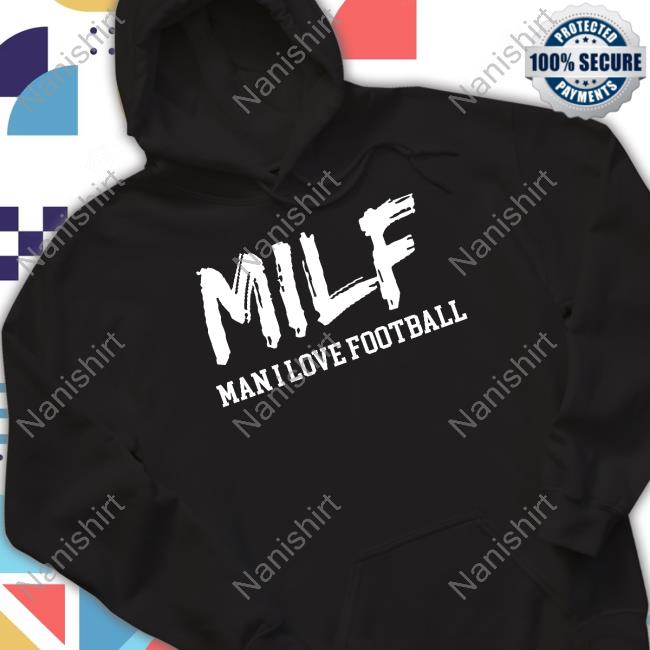 Lucy Rohden Milf Man I Love Football T-Shirt