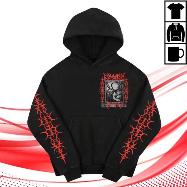 Official Falling In Reverse Merch Can't Live Like This Attractive Hoodie