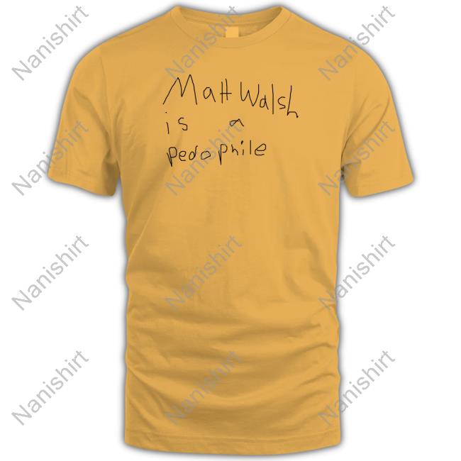 Matt Walsh Is A Pedophile Hoodie