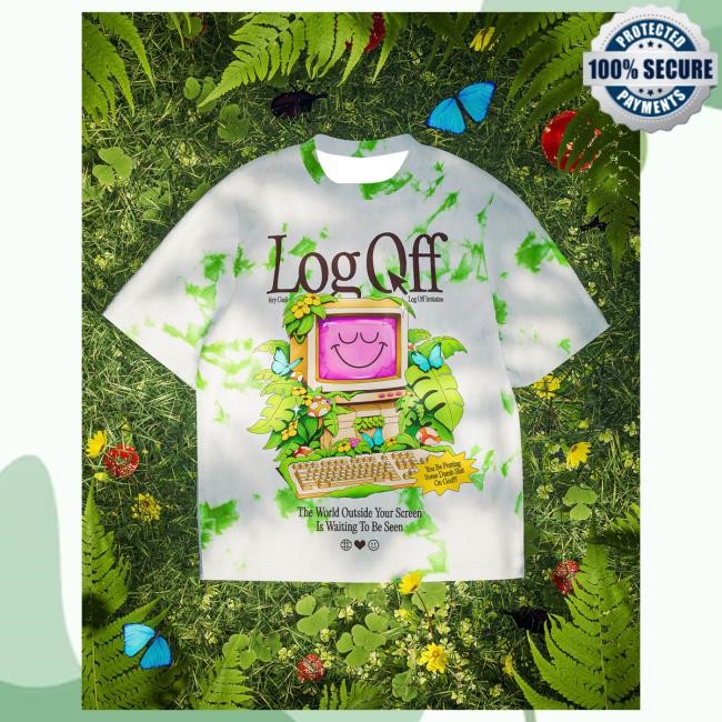 Official Cool Shirtz The Log Off Shirt 2024 CoolShirtz