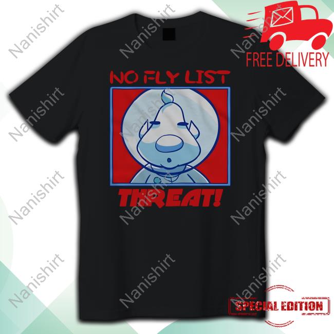The Egg Drop The Bastard No Fly List Threat Shirt