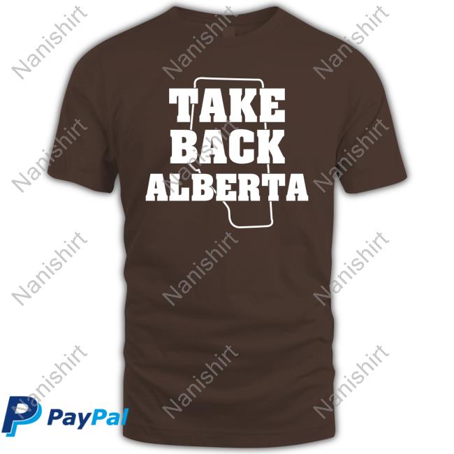 Official Take Back Alberta T Shirt