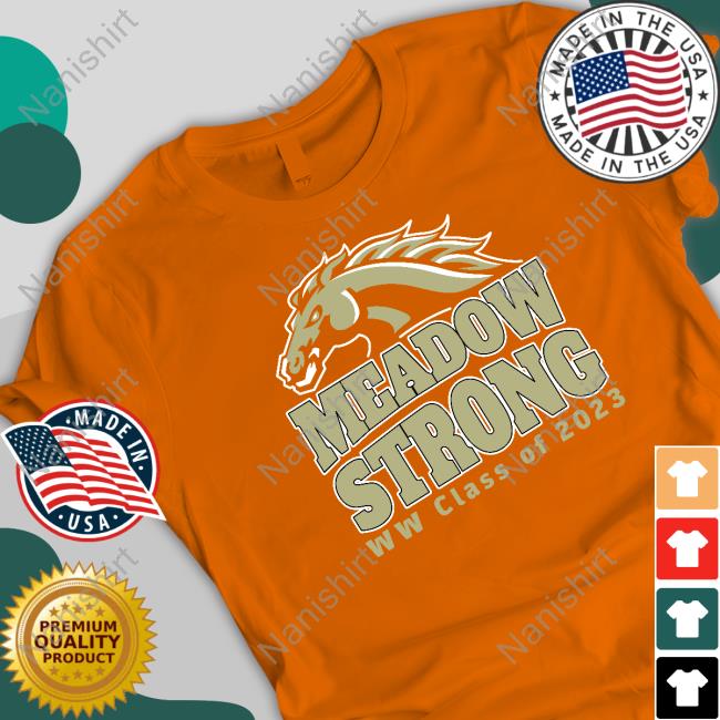 Official Meadow Strong Tee Ww Class Of 2023