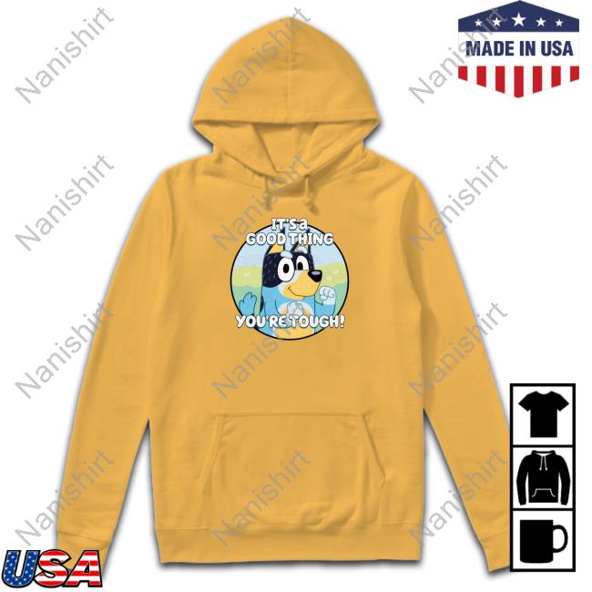 Official Shaibey It's A Good Thing You're Tough T-Shirt