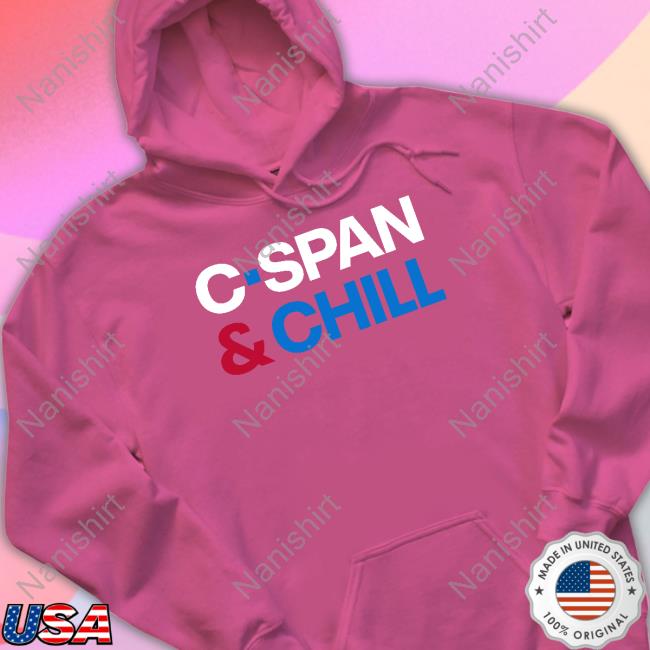 C-Span & Chill Shirt