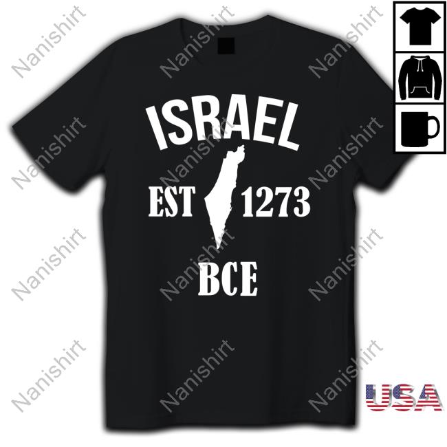 Israel Est 1273 Bce Shirt