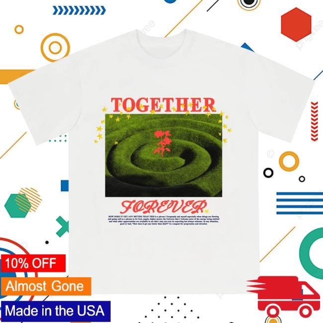Official Big Sean Merch Store Shop Big Sean Together Forever Shirt BigSean
