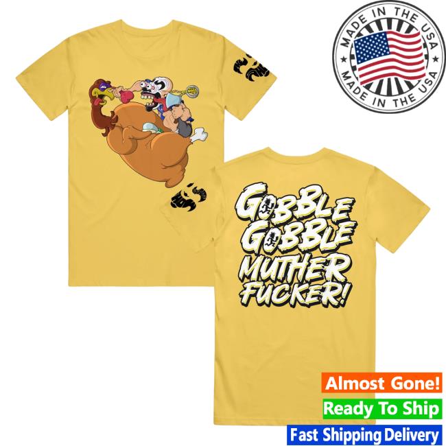 Official Psychopathic Merch Shaggy 2 Dope Gobble Gobble Muther Fucker - Daisy Top Shirt Psychopathicmerch