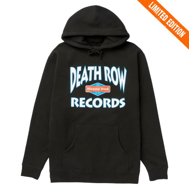 Official Happy Dad Hard Seltzer Clothing Store Shop Happy Happy Dad X Death Row Collab Pull Over Hoodie Black HappyDad Merch
